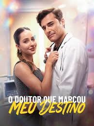 O Doutor que Marcou Meu Destino